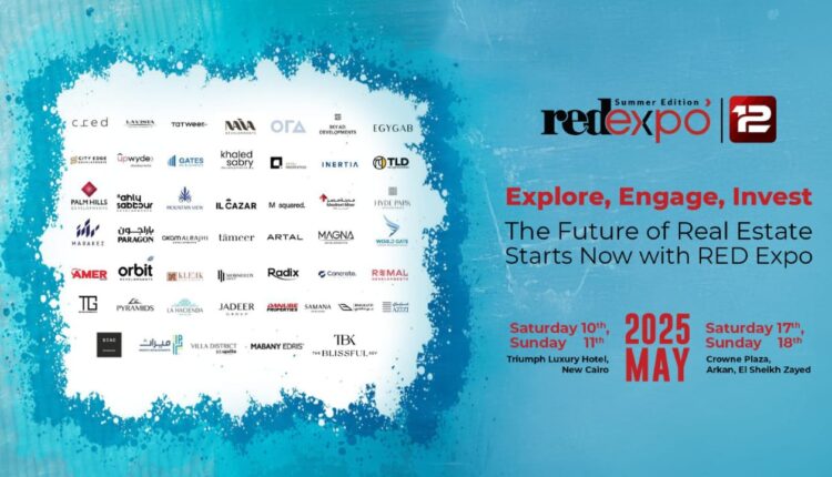 بمشاركه 47 شركه من كبري شركات التطوير العقاري بالسوق المصري .. إنطلاق معرض 12 RED EXPO غدا