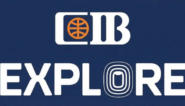 CIB يُطلق "EXPLORE": البرنامج الأقوى إقليمياً يحرر المسافرين من قيود الإنفاق الدولي بمزايا غير مسبوقة